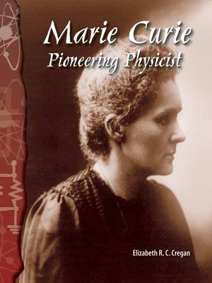 cover image of Marie Curie: Pioneering Physicist